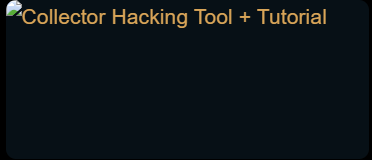 Collector Hacking Tool + Tutorial